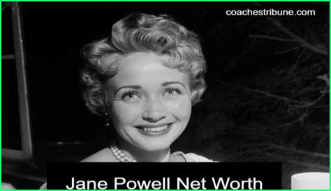 Jane Powell Net Worth